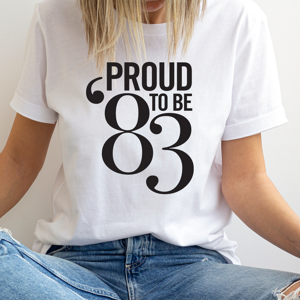 PROUD TO BE '83
