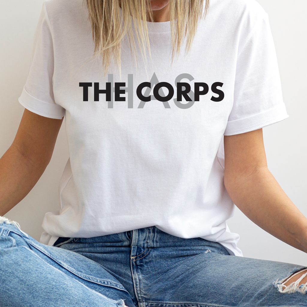 THE CORPS HAS